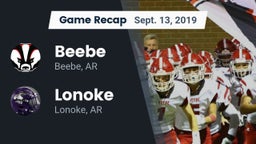 Recap: Beebe  vs. Lonoke  2019