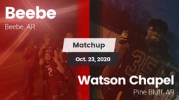 Matchup: Beebe  vs. Watson Chapel  2020