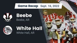Recap: Beebe  vs. White Hall  2022