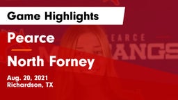 Pearce  vs North Forney Game Highlights - Aug. 20, 2021