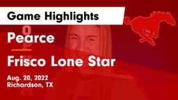 Pearce  vs Frisco Lone Star  Game Highlights - Aug. 20, 2022
