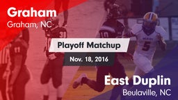 Matchup: Graham  vs. East Duplin  2016