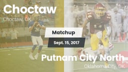 Matchup: Choctaw  vs. Putnam City North  2017