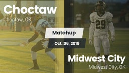 Matchup: Choctaw  vs. Midwest City  2018
