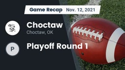 Recap: Choctaw  vs. Playoff Round 1 2021