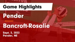 Pender  vs Bancroft-Rosalie  Game Highlights - Sept. 3, 2022