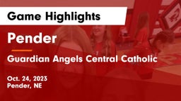 Pender  vs Guardian Angels Central Catholic Game Highlights - Oct. 24, 2023