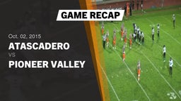 Recap: Atascadero  vs. Pioneer Valley  2015
