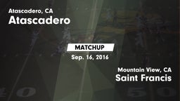 Matchup: Atascadero High vs. Saint Francis  2016