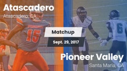 Matchup: Atascadero High vs. Pioneer Valley  2017