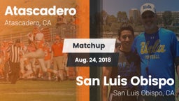 Matchup: Atascadero High vs. San Luis Obispo  2018