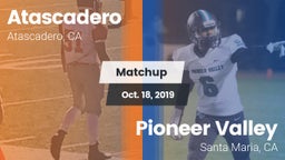 Matchup: Atascadero High vs. Pioneer Valley  2019