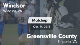 Matchup: Windsor  vs. Greensville County  2016