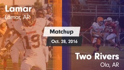 Matchup: Lamar  vs. Two Rivers  2016