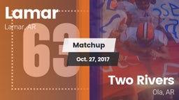 Matchup: Lamar  vs. Two Rivers  2017