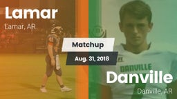 Matchup: Lamar  vs. Danville  2018