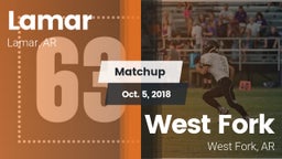 Matchup: Lamar  vs. West Fork  2018