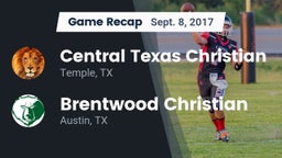 Recap: Central Texas Christian  vs. Brentwood Christian  2017