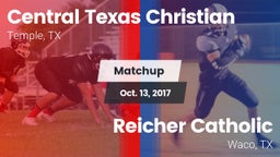 Matchup: Central Texas vs. Reicher Catholic  2017