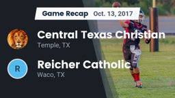 Recap: Central Texas Christian  vs. Reicher Catholic  2017