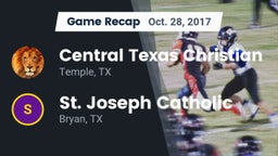 Recap: Central Texas Christian  vs. St. Joseph Catholic  2017