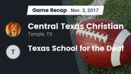 Recap: Central Texas Christian  vs. Texas School for the Deaf 2017