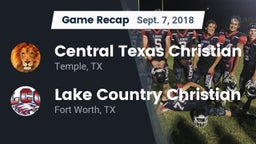 Recap: Central Texas Christian  vs. Lake Country Christian  2018