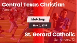 Matchup: Central Texas vs. St. Gerard Catholic  2018