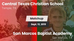 Matchup: Central Texas vs. San Marcos Baptist Academy  2019