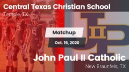 Matchup: Central Texas vs. John Paul II Catholic  2020