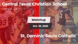 Matchup: Central Texas vs. St. Dominic Savio Catholic  2020