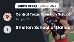Recap: Central Texas Christian School vs. Shelton School of Dallas 2021