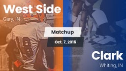Matchup: West Side  vs. Clark  2016