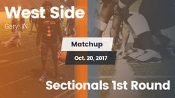 Matchup: West Side  vs. Sectionals 1st Round 2017