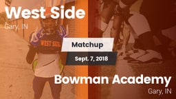 Matchup: West Side  vs. Bowman Academy  2018