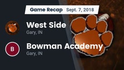 Recap: West Side  vs. Bowman Academy  2018
