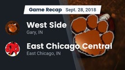 Recap: West Side  vs. East Chicago Central  2018