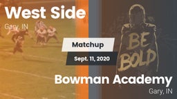 Matchup: West Side  vs. Bowman Academy  2020