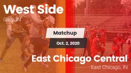 Matchup: West Side  vs. East Chicago Central  2020
