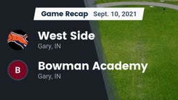 Recap: West Side  vs. Bowman Academy  2021