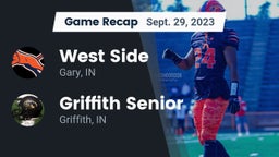 Recap: West Side  vs. Griffith Senior  2023