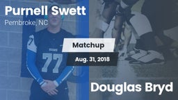 Matchup: Swett  vs. Douglas Bryd 2018