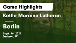 Kettle Moraine Lutheran  vs Berlin  Game Highlights - Sept. 16, 2021