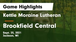 Kettle Moraine Lutheran  vs Brookfield Central Game Highlights - Sept. 25, 2021