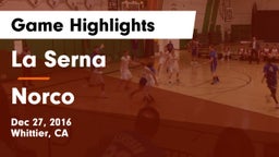 La Serna  vs Norco Game Highlights - Dec 27, 2016