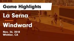 La Serna  vs Windward  Game Highlights - Nov. 26, 2018