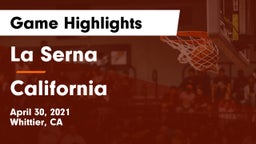 La Serna  vs California Game Highlights - April 30, 2021