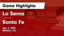 La Serna  vs Santa Fe  Game Highlights - Jan. 5, 2022
