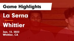 La Serna  vs Whittier  Game Highlights - Jan. 12, 2022