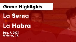 La Serna  vs La Habra  Game Highlights - Dec. 7, 2023